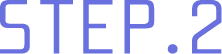 STEP.2